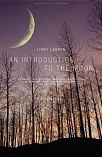 An Introduction to the Moon (Sheet Music, Score)