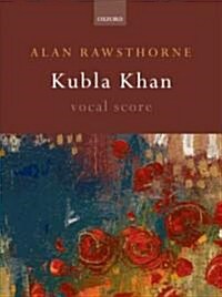 Kubla Khan (Sheet Music, Vocal score)