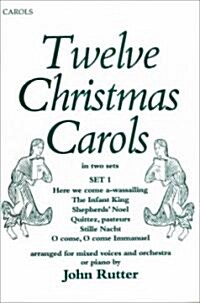 Twelve Christmas Carols Set 1 (Sheet Music, Vocal score)