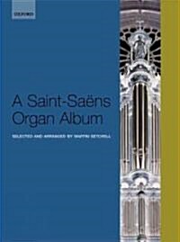 A Saint-Saens Organ Album (Sheet Music)