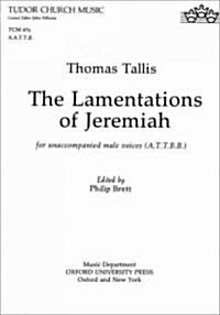 The Lamentations of Jeremiah (Sheet Music, ATTBB vocal score)