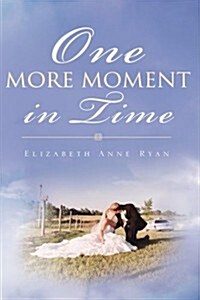 One More Moment in Time (Paperback)