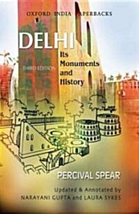 Delhi: Its Monuments and History (Paperback, 3, Revised)