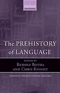 The Prehistory of Language (Hardcover)