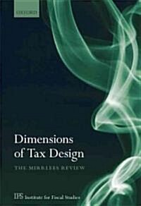 Tax by Design : The Mirrlees Review (Hardcover)