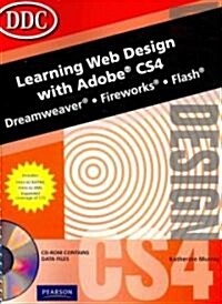 Learning Web Design with Adobe CS4: Dreamweaver, Fireworks, Flash [With CDROM] (Spiral)