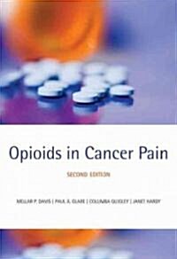 Opioids in Cancer Pain (Hardcover, 2 Rev ed)