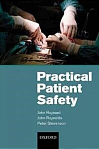 Practical Patient Safety (Paperback)