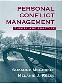 Personal Conflict Management: Theory and Practice (Paperback)