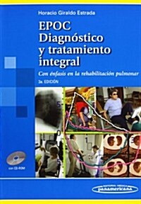 EPOC Diagnostico y tratamiento integral/ Diagnosis and Management of Patients with COPD (Paperback, 3rd)