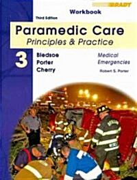 Paramedic Care (Paperback, 3rd, Workbook)