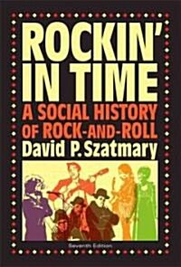 Rockin in Time (Paperback, 7th)