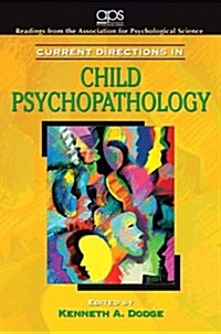 Current Directions in Child Psychopathology (Paperback)