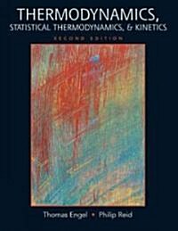 Thermodynamics, Statistical Thermodynamics, & Kinetics (Hardcover, Pass Code, 2nd)