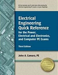 Electrical Engineering Quick Reference for the Power, Electrical and Electronics, and Computer PE Exams (Paperback, 3rd)