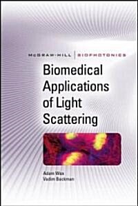 Biomedical Applications of Light Scattering (Hardcover)