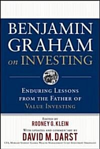 Benjamin Graham on Investing: Enduring Lessons from the Father of Value Investing (Hardcover)