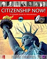 Citizenship Now! Student Book with Pass the Interview DVD and Audio CD: A Guide to Naturalization (Paperback, 3, Revised)