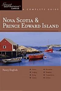 Explorers Guide Nova Scotia & Prince Edward Island: A Great Destination (Paperback)