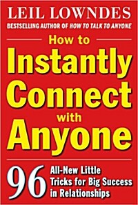 [중고] How to Instantly Connect with Anyone: 96 All-New Little Tricks for Big Success in Relationships (Paperback)