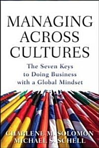 [중고] Managing Across Cultures: The 7 Keys to Doing Business with a Global Mindset (Hardcover)