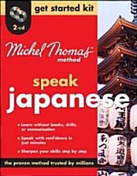 Speak Japanese Get Started Kit (Audio CD)