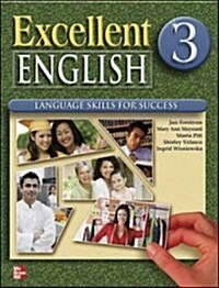 Excellent English 3: Student Book: Language Skills for Success (Paperback)