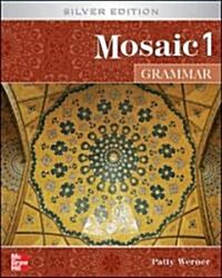 Mosaic 1 Grammar Student Book: Silver Edition (Paperback)