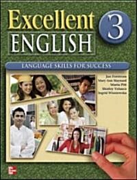 Excellent English 3 Student Book W/ Audio Highlights: Language Skills for Success [With CD (Audio)] (Paperback)