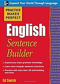 Practice Makes Perfect English Sentence Builder (Paperback)