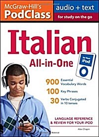 McGraw-Hills PodClass Italian All-In-One Study Guide: Language Reference & Review for Your iPod [With Booklet] (MP3 CD)