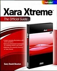 Xara Xtreme 5: The Official Guide (Paperback)