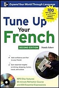 Tune Up Your French [With MP3] (Paperback, 2)