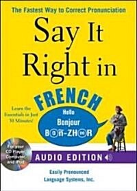 Say It Right in French (Compact Disc, Paperback, Bilingual)