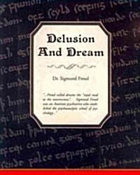 Delusion and Dream (Paperback)