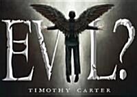 Evil? (Paperback, 1st)