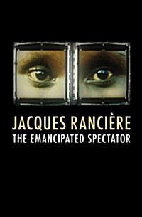 [중고] The Emancipated Spectator (Hardcover)