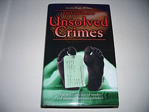 Giant Book of Unsolved Crimes (Hardcover)