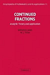Continued Fractions : Analytic Theory and Applications (Paperback)