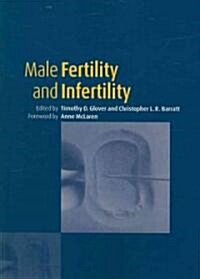 Male Fertility and Infertility (Paperback)
