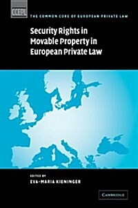 Security Rights in Movable Property in European Private Law (Paperback)