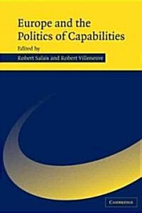 Europe and the Politics of Capabilities (Paperback)