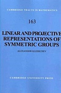 Linear and Projective Representations of Symmetric Groups (Paperback)