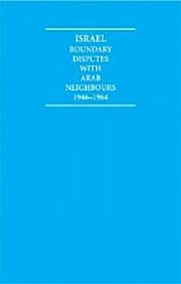 Israel Boundary Disputes with Arab Neighbours 1946-1964 10 Volume Hardback Set (Hardcover)