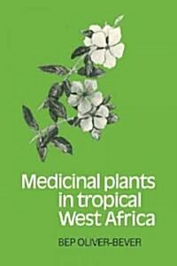 Medicinal Plants in Tropical West Africa (Paperback)