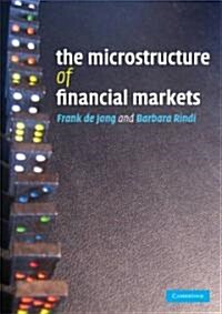The Microstructure of Financial Markets (Paperback)