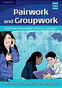 Pairwork and Groupwork : Multi-level Photocopiable Activities for Teenagers (Spiral Bound)