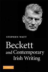 Beckett and Contemporary Irish Writing (Hardcover)