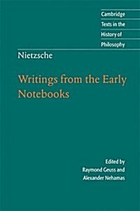 Nietzsche: Writings from the Early Notebooks (Paperback)