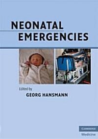 Neonatal Emergencies (Paperback)
